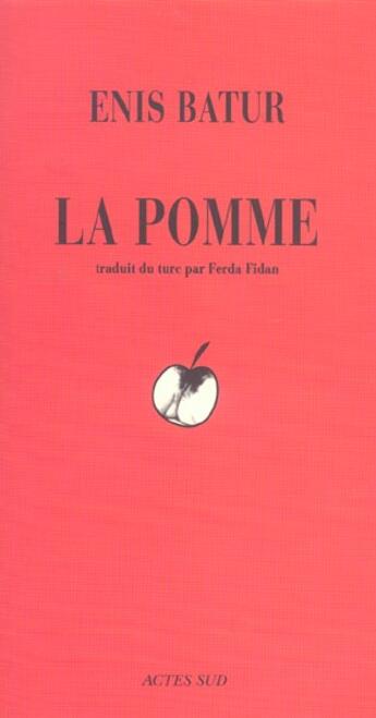 Couverture du livre « La pomme » de Enis Batur aux éditions Actes Sud