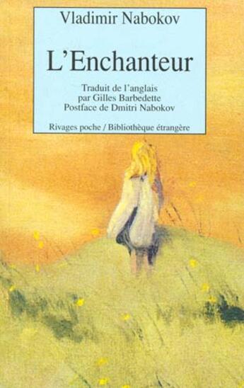 Couverture du livre « L'enchanteur » de Vladimir Nabokov aux éditions Rivages