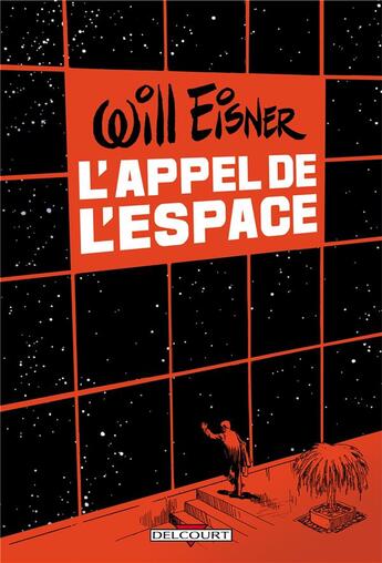 Couverture du livre « L'appel de l'espace » de Eisner-W aux éditions Delcourt