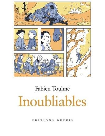 Couverture du livre « Inoubliables Tome 2 » de Fabien Toulme aux éditions Dupuis