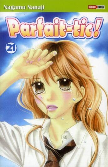 Couverture du livre « Parfait-tic! Tome 21 » de Nagamu Nanaji aux éditions Panini