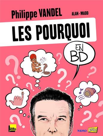 Couverture du livre « Les pourquoi en BD » de Philippe Vandel et Allan et Mad aux éditions Jungle