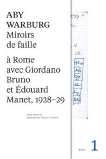 Couverture du livre « Miroirs de faille a rome avec giordano bruno et edouard manet, 1928-29 » de Aby Warburg aux éditions Les Presses Du Reel