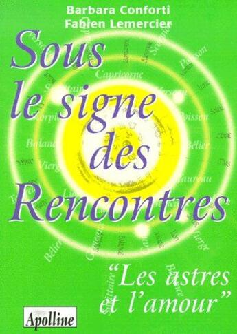 Couverture du livre « Sous le signe des rencontres ; 