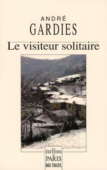 Couverture du livre « Le visiteur solitaire » de Andre Gardies aux éditions Paris