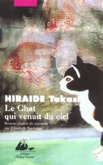 Couverture du livre « Chat qui venait du ciel (le) » de Takashi Hiraide aux éditions Picquier