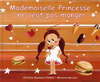 Couverture du livre « Mademoiselle princesse ne veut pas manger » de Marianne Barcilon aux éditions Kaleidoscope