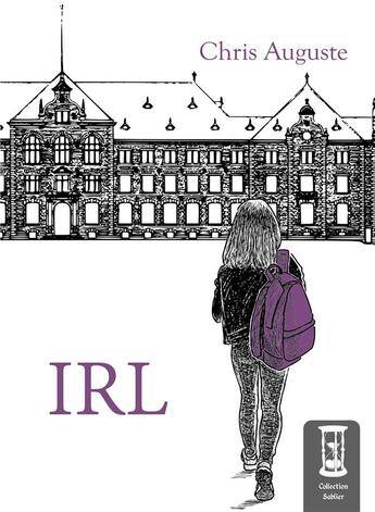 Couverture du livre « Irl » de Auguste Chris aux éditions Editions De La Caravelle