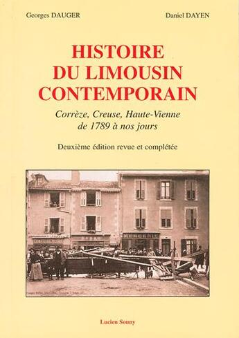 Couverture du livre « Histoire du limousin contempor » de Dauger Georges aux éditions Lucien Souny