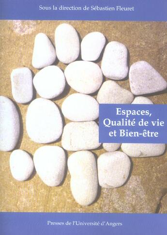 Couverture du livre « Espaces, qualité de vie et bien-être » de Sebastien Fleuret aux éditions Pu De Rennes