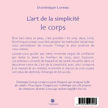 Couverture du livre « L'art de la simplicité t.2 ; le corps » de Dominique Loreau aux éditions Soliflor