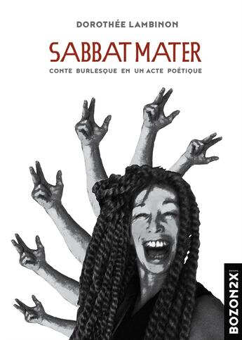 Couverture du livre « Sabbat Mater » de Dorothée Lambinon aux éditions Bozon2x