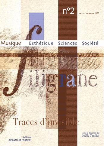 Couverture du livre « Revue filigrane n02 - traces d'invisible » de  aux éditions Delatour