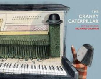 Couverture du livre « The cranky caterpillar » de Richard Graham aux éditions Thames & Hudson