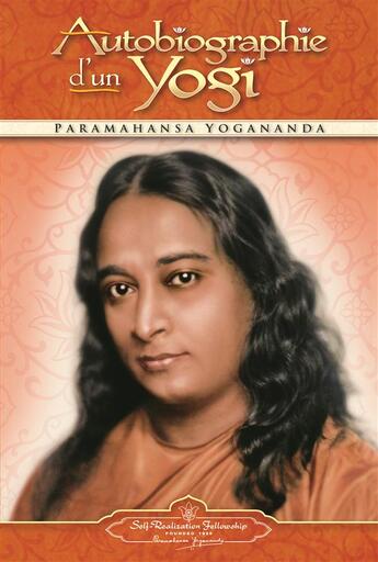 Couverture du livre « Autobiographie d'un yogi » de Paramahansa Yogananda aux éditions Srf