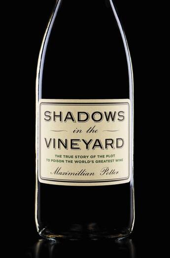 Couverture du livre « Shadows in the Vineyard » de Potter Maximillian aux éditions Grand Central Publishing