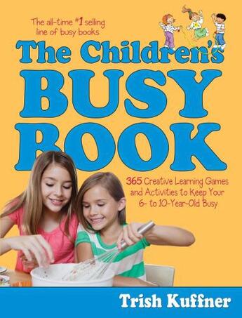 Couverture du livre « The Children's Busy Book » de Kuffner Trish aux éditions Meadowbrook