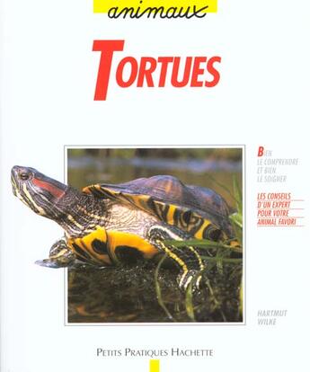 Couverture du livre « Les Tortues » de Wilke aux éditions Hachette Pratique