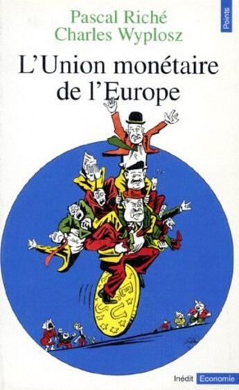 Couverture du livre « L'union monétaire de l'Europe » de Riche/Wyplosz aux éditions Points