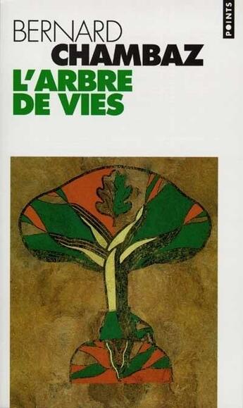 Couverture du livre « L'arbre de vies » de Bernard Chambaz aux éditions Points