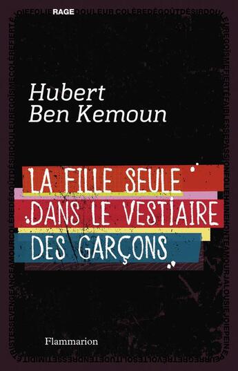 Couverture du livre « Émotion t.4 ; la fille seule dans le vestiaire des garçons » de Hubert Ben Kemoun aux éditions Flammarion Jeunesse