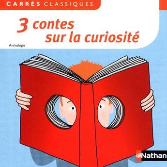 Couverture du livre « 3 contes sur la curiosité » de  aux éditions Nathan