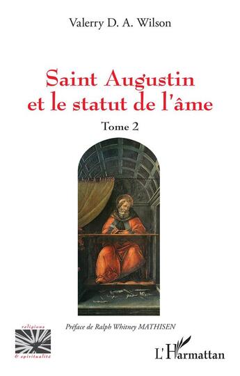 Couverture du livre « Saint Augustin et le statut de l'âme t.2 » de Valerry D. A. Wilson aux éditions L'harmattan