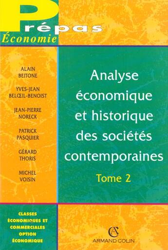 Couverture du livre « Analyse Economique Et Historique Des Societes Contemporaines T.2 » de Alain Beitone aux éditions Armand Colin
