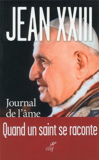 Couverture du livre « Journal de l'âme » de Jean Xxiii aux éditions Cerf