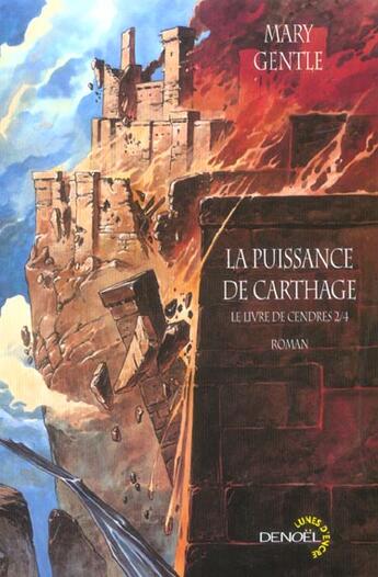 Couverture du livre « La puissance de carthage » de Mary Gentle aux éditions Denoel