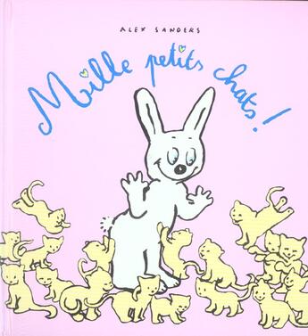 Couverture du livre « Mille petits chats » de Sanders Alex aux éditions Ecole Des Loisirs