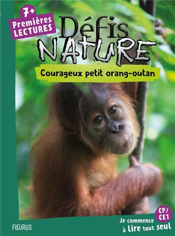 Couverture du livre « Courageux petit orang-outan » de Sophie De Mullenheim aux éditions Fleurus