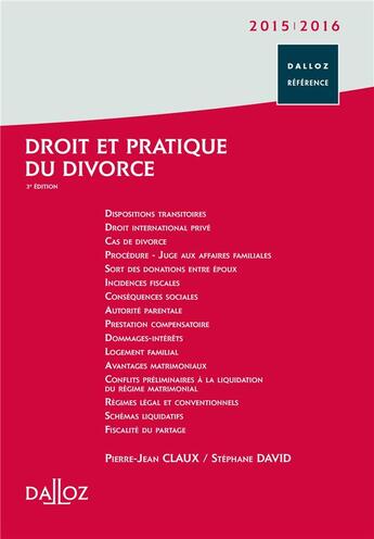 Couverture du livre « Droit et pratique du divorce (édition 2015/2016) » de Stephane David et Alexandre Boiche et Stephanie Bugna et Sophie Tougne et Pierre-Jean Claux et Alexis Jault aux éditions Dalloz