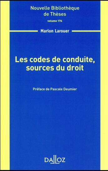 Couverture du livre « Les codes de conduite, sources du droit » de Marion Larouer aux éditions Dalloz