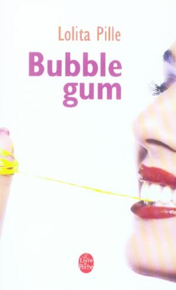 Couverture du livre « Bubble gum » de Pille-L aux éditions Le Livre De Poche