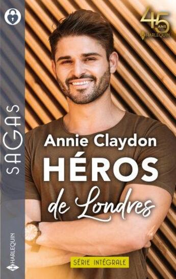 Couverture du livre « Héros de Londres Tomes 1 et 2 : si proche de moi ; retrouvailles à Londres » de Annie Claydon aux éditions Harlequin