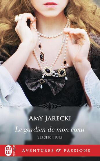 Couverture du livre « Les seigneurs : le gardien de mon coeur » de Amy Jarecki aux éditions J'ai Lu