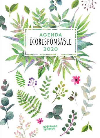 Couverture du livre « Agenda ecoresponsable 2020 » de  aux éditions Mango