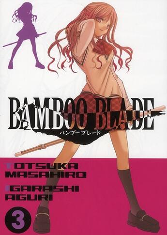 Couverture du livre « Bamboo blade Tome 3 » de Masahiro Totsuka et Aguri Igarashi aux éditions Ki-oon