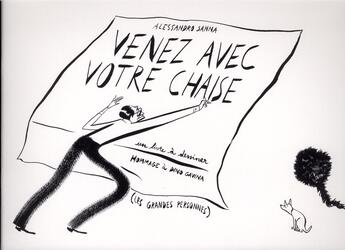 Couverture du livre « Venez avec votre chaise » de Alessandro Sanna aux éditions Des Grandes Personnes