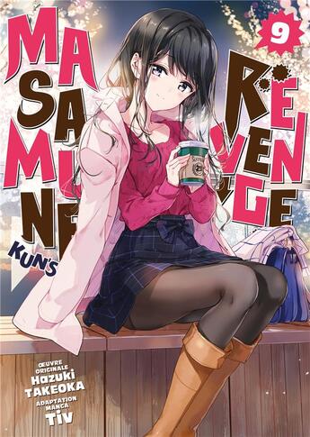 Couverture du livre « Masamune-kun's revenge Tome 9 » de Hazuki Takeoka et Tiv aux éditions Meian