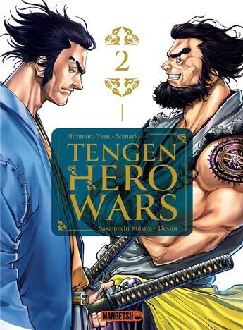 Couverture du livre « Tengen hero wars Tome 2 » de Yasu Hiromoto et Kubaru Sakanoichi aux éditions Mangetsu