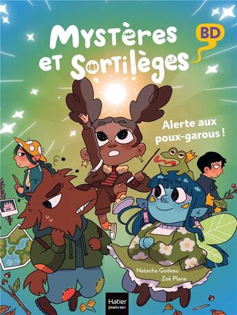 Couverture du livre « Mystères et sortilèges Tome 2 : Alerte aux poux-garous ! » de Natacha Godeau et Zoe Plane aux éditions Hatier