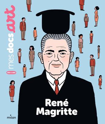 Couverture du livre « René Magritte » de Cleo Germain et Sarah Barthere aux éditions Milan