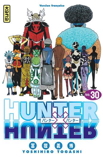 Couverture du livre « Hunter X Hunter Tome 30 » de Yoshihiro Togashi aux éditions Kana