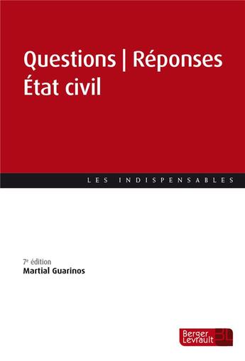 Couverture du livre « Questions réponses état civil (7e édition) » de Martial Guarinos aux éditions Berger-levrault