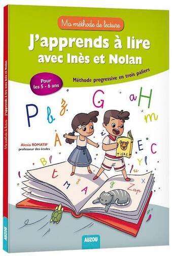 Couverture du livre « J'apprends a lire avec ines et nolan » de Alexia Romatif aux éditions Philippe Auzou