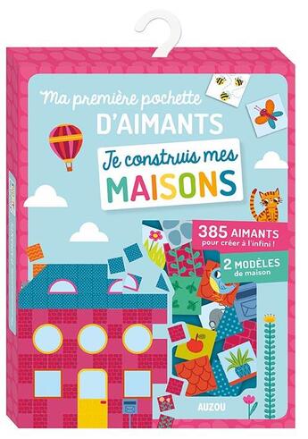 Couverture du livre « Ma premiere pochette d'aimants - je construis mes maisons » de Amandine Notaert aux éditions Philippe Auzou