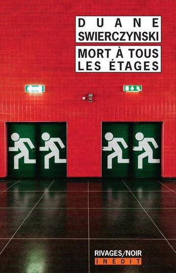 Couverture du livre « Mort à tous les étages » de Duane Swierczynski aux éditions Rivages