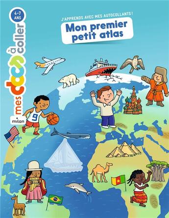 Couverture du livre « Mon premier petit atlas » de Stephanie Ledu et Robert Barborini aux éditions Milan